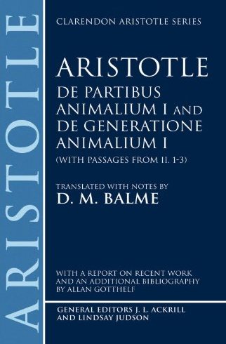 Book cover of De Partibus Animalium I and De Generatione Animalium I by Aristotle Book cover of De Partibus Animalium I and De Generatione Animalium I by Aristotle